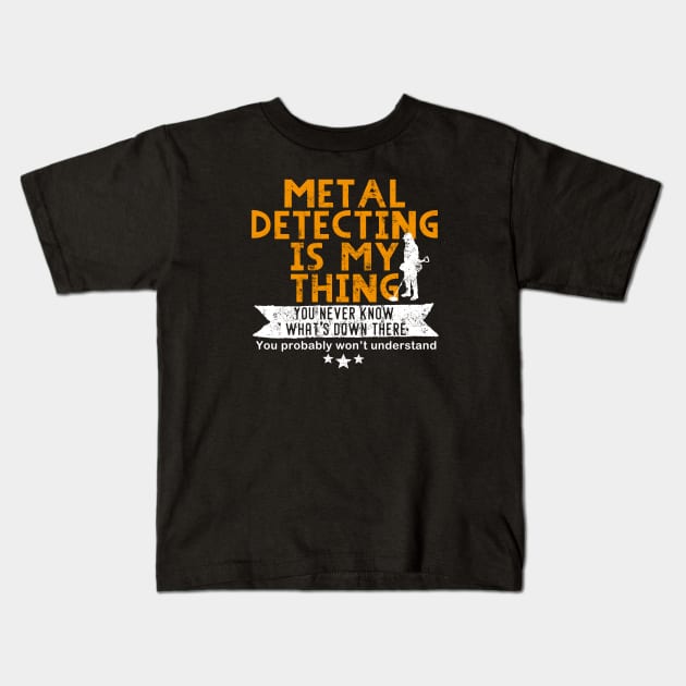 Metal detecting t-shirt, great metal detecting gift idea Kids T-Shirt by Diggertees4u